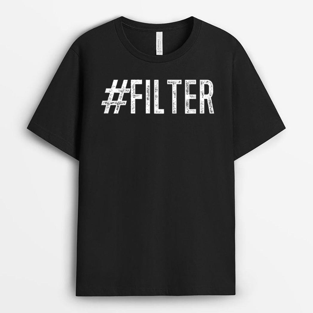 Hashtag Filter & No Filter NoFilter Couple Halloween Costume T-Shirt
