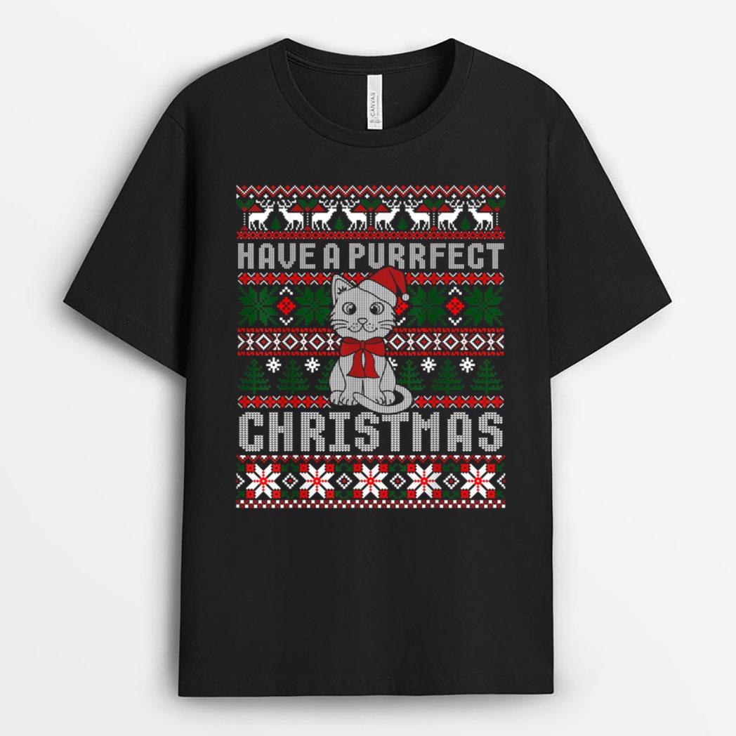Have A Purrfect Christmas Cat Funny Pajama Ugly Sweater T-Shirt