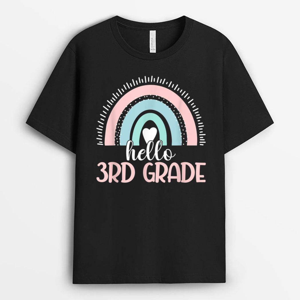 Hello 3rd Grade Teacher Student Back To School Boho Rainbow T-Shirt