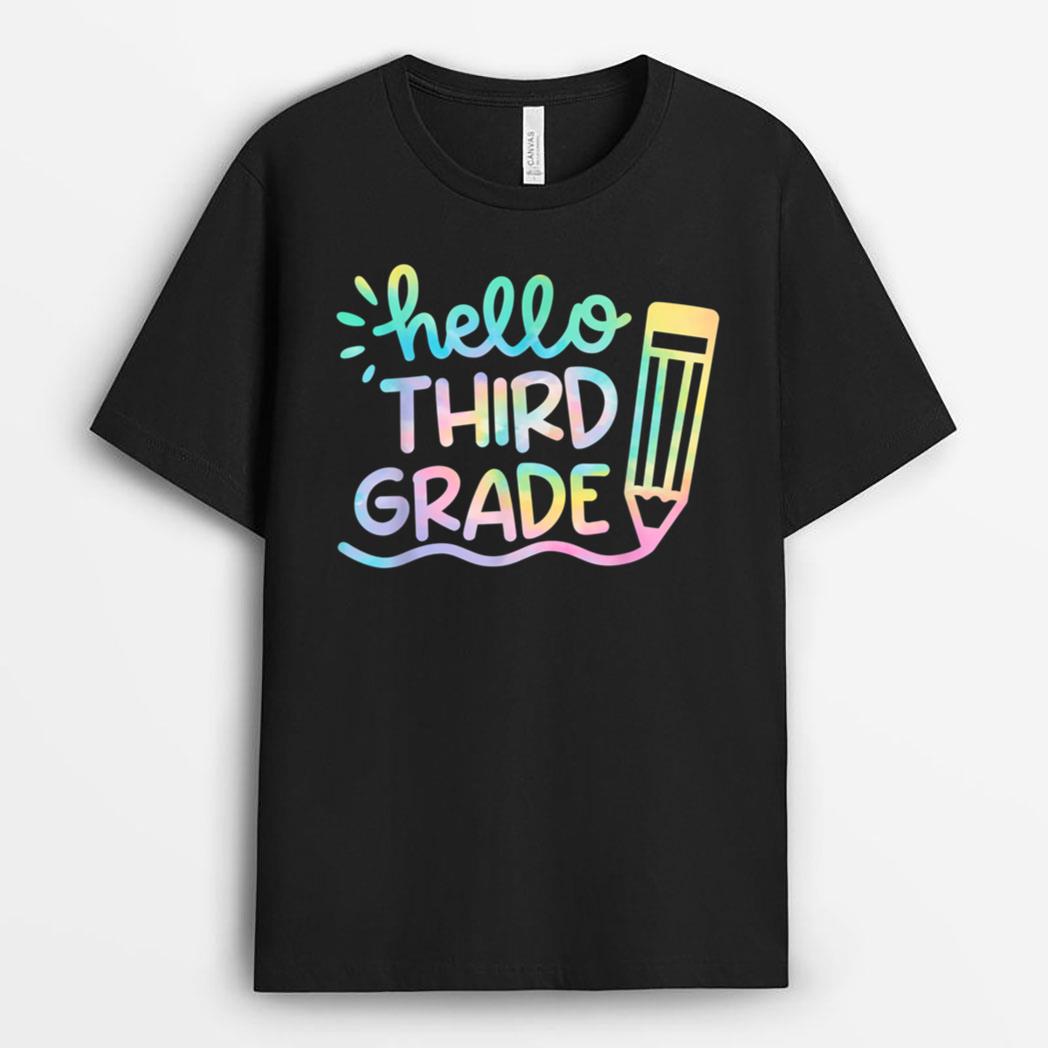 Hello 3rd Grade Tie Dye Teachers Kids Back to School Funny T-Shirt