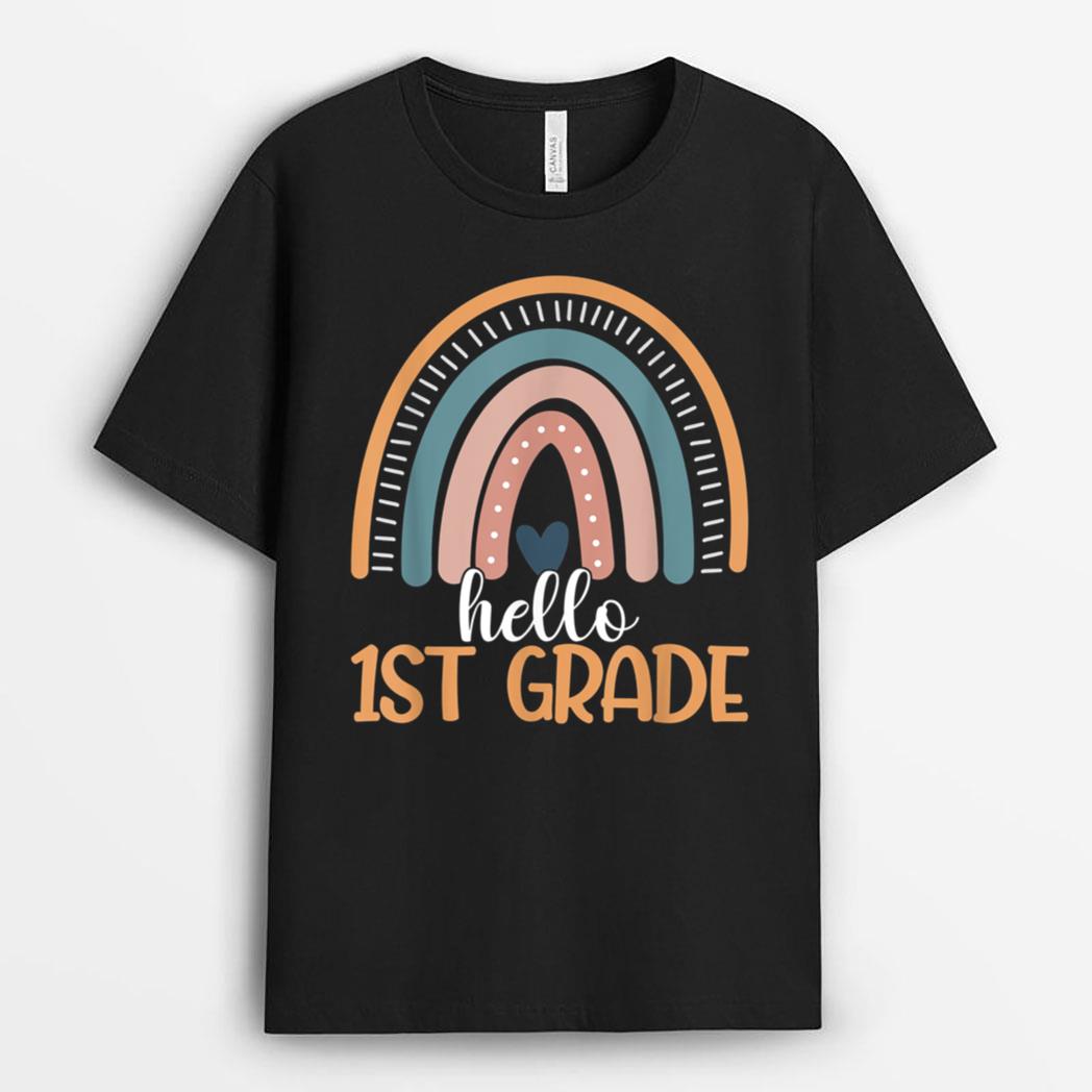 Hello First Grade Back To School 1st Grade Rainbow Teacher T-Shirt