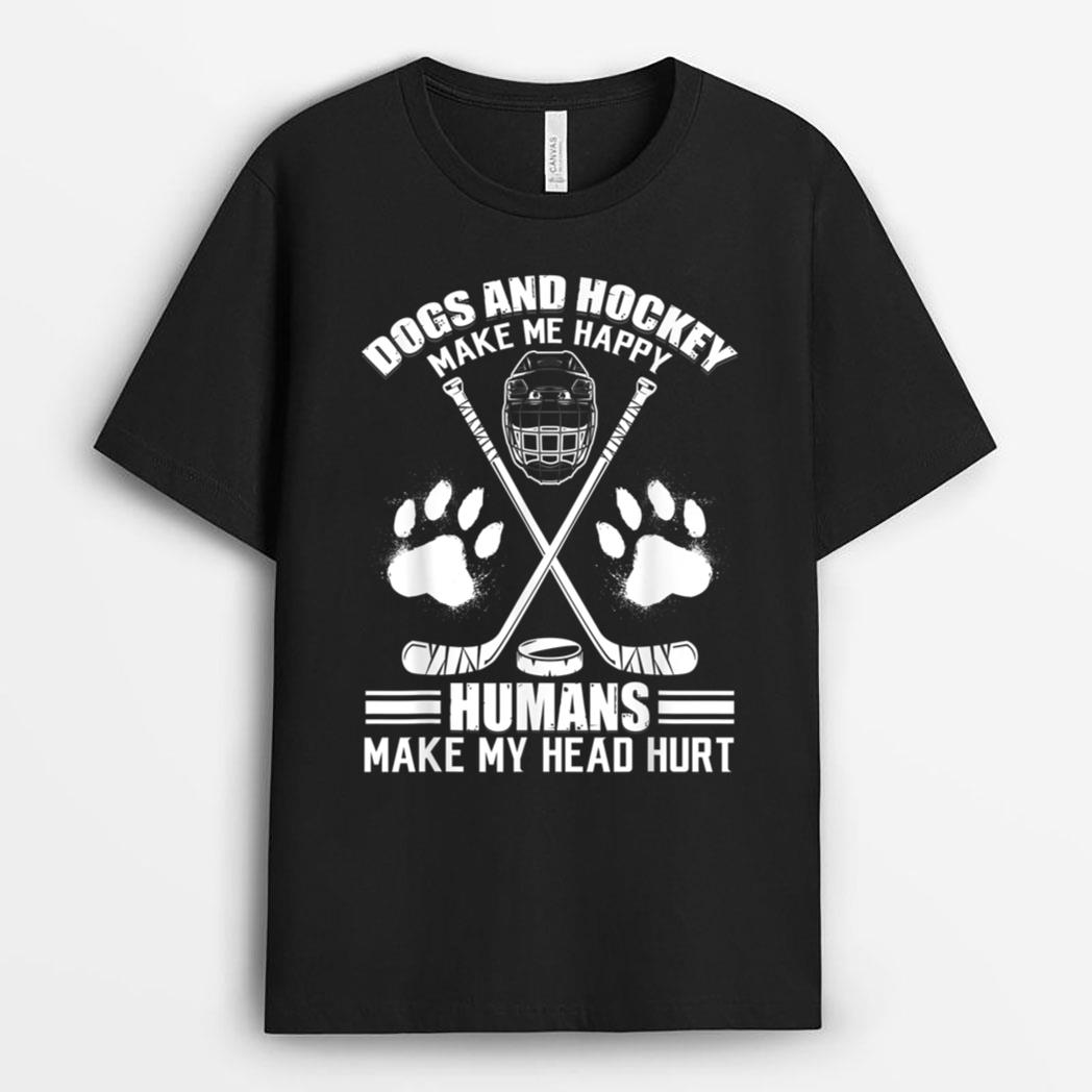 Hockey And Dog Makes Me Ice Hockey Happy Player T-Shirt