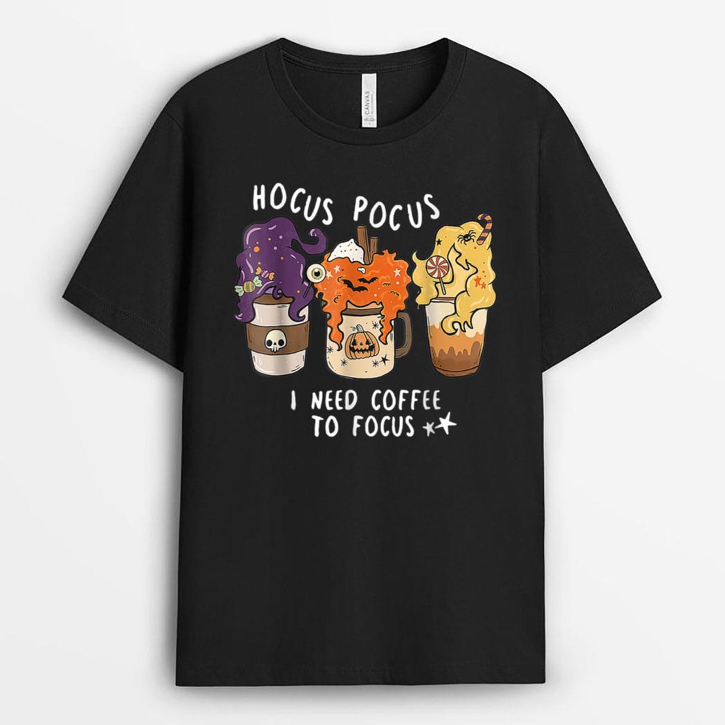 Hocus Pocus I Need Coffee to Focus Halloween Teacher T-Shirt