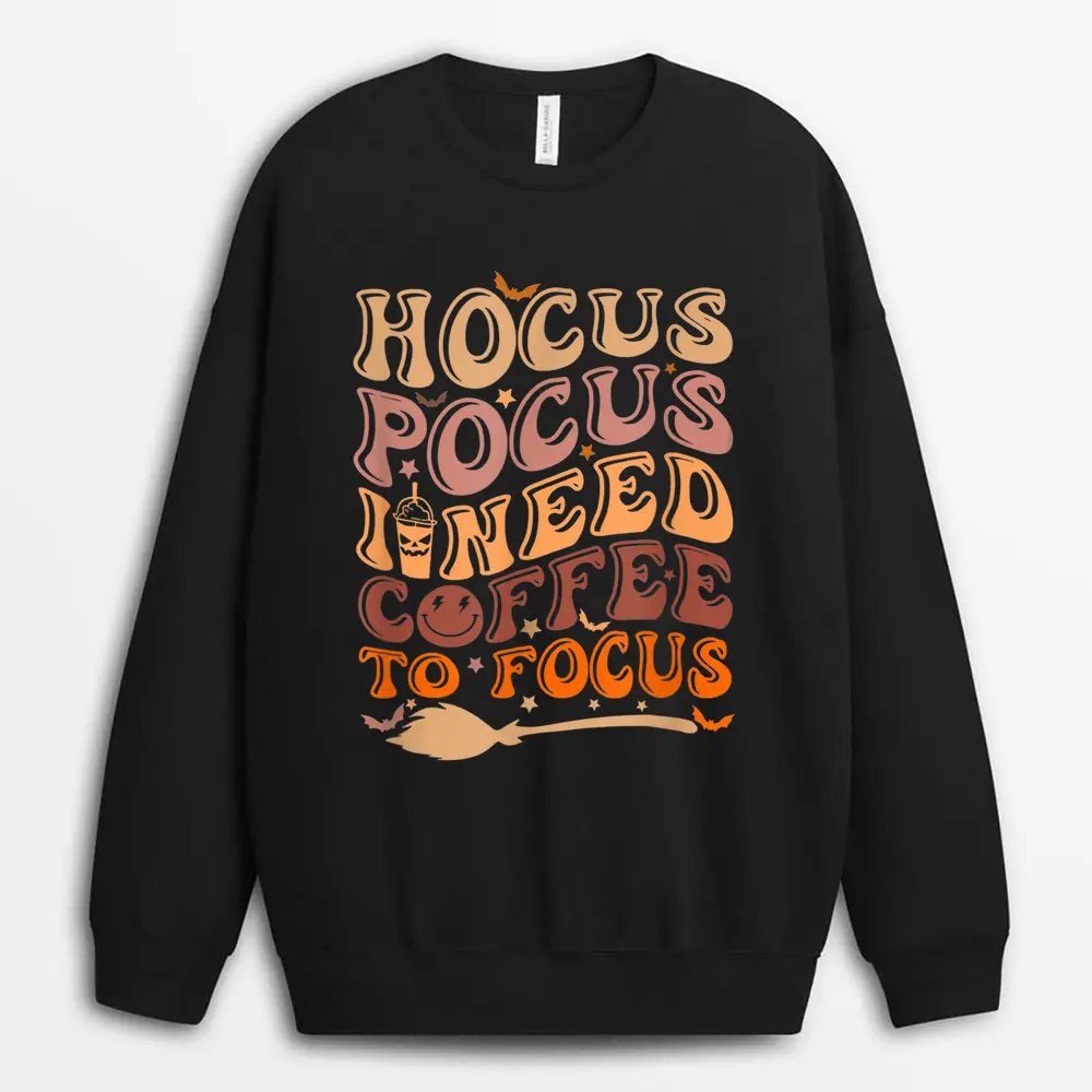 Hocus Pocus Everybody Focus Teacher Spooky Pumpkin Halloween Sweatshirt - Black