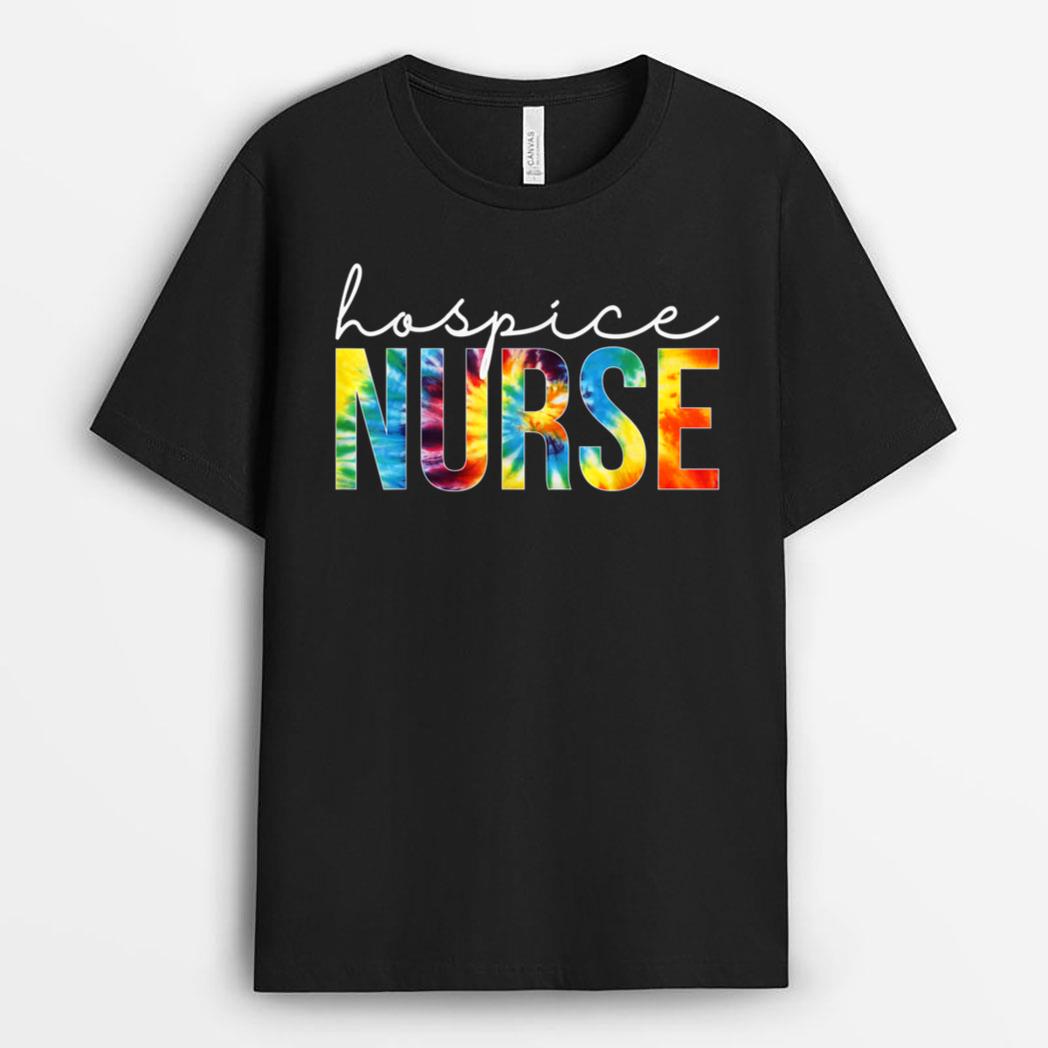 Hospice Nurse Appreciation Day Tie Dye T-Shirt