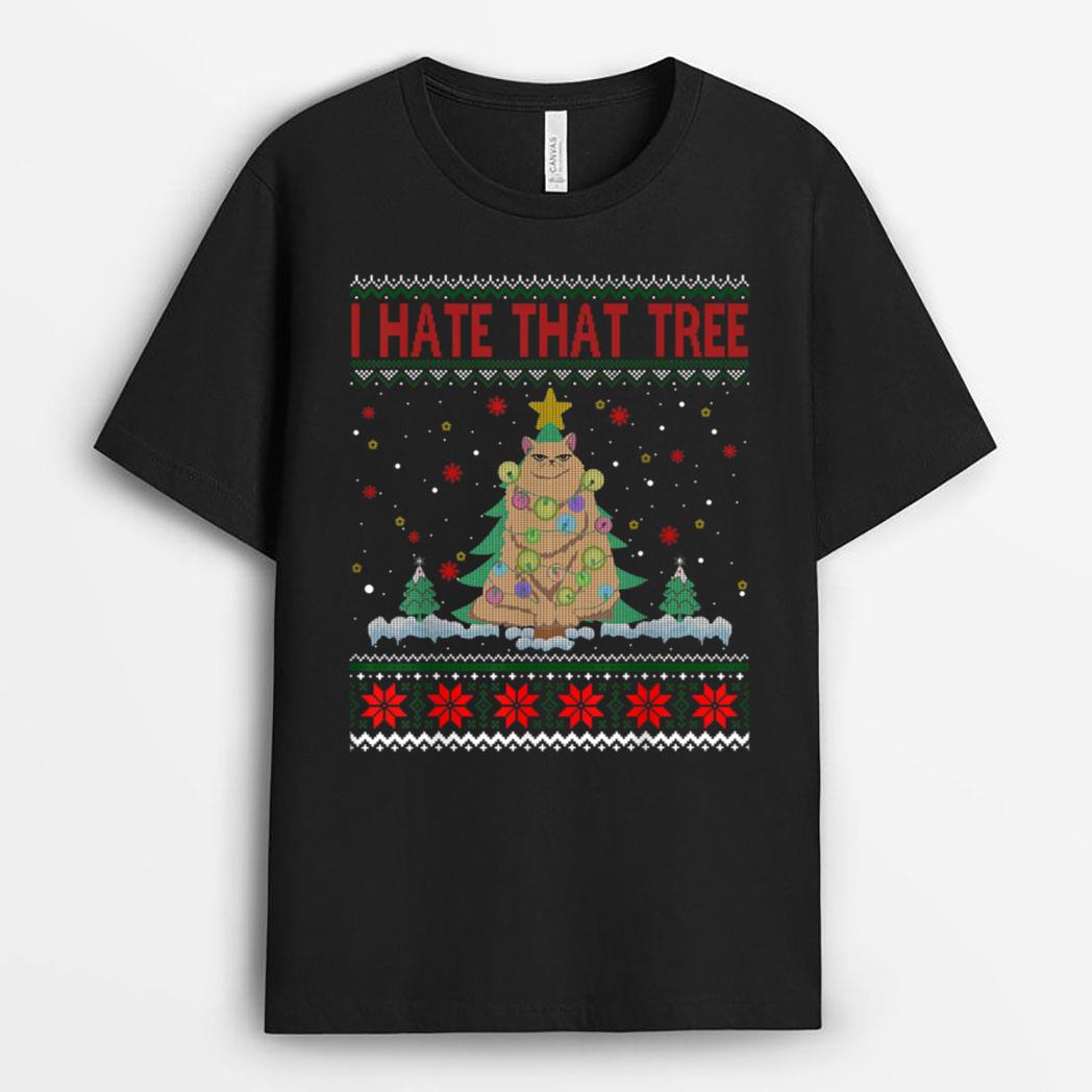 I Hate That Tree Funny Cats Christmas Tree T-Shirt