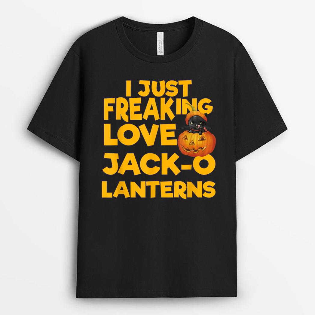 I Just Freaking Love Jack O Lanterns Funny Cat Halloween T-Shirt