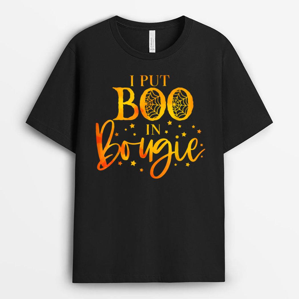I Put Boo In Bougie Halloween T-Shirt