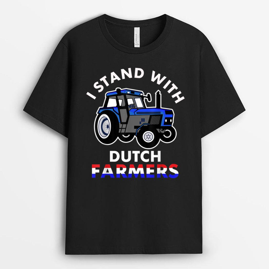 I Stand With Dutch Farmers Netherlands Flag T-Shirt