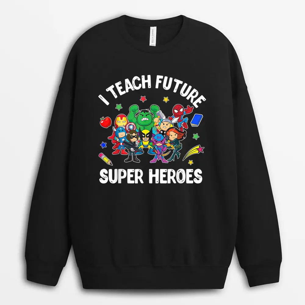 I Teach English Because Math Teachers Need Heroes Too Sweatshirt - Black