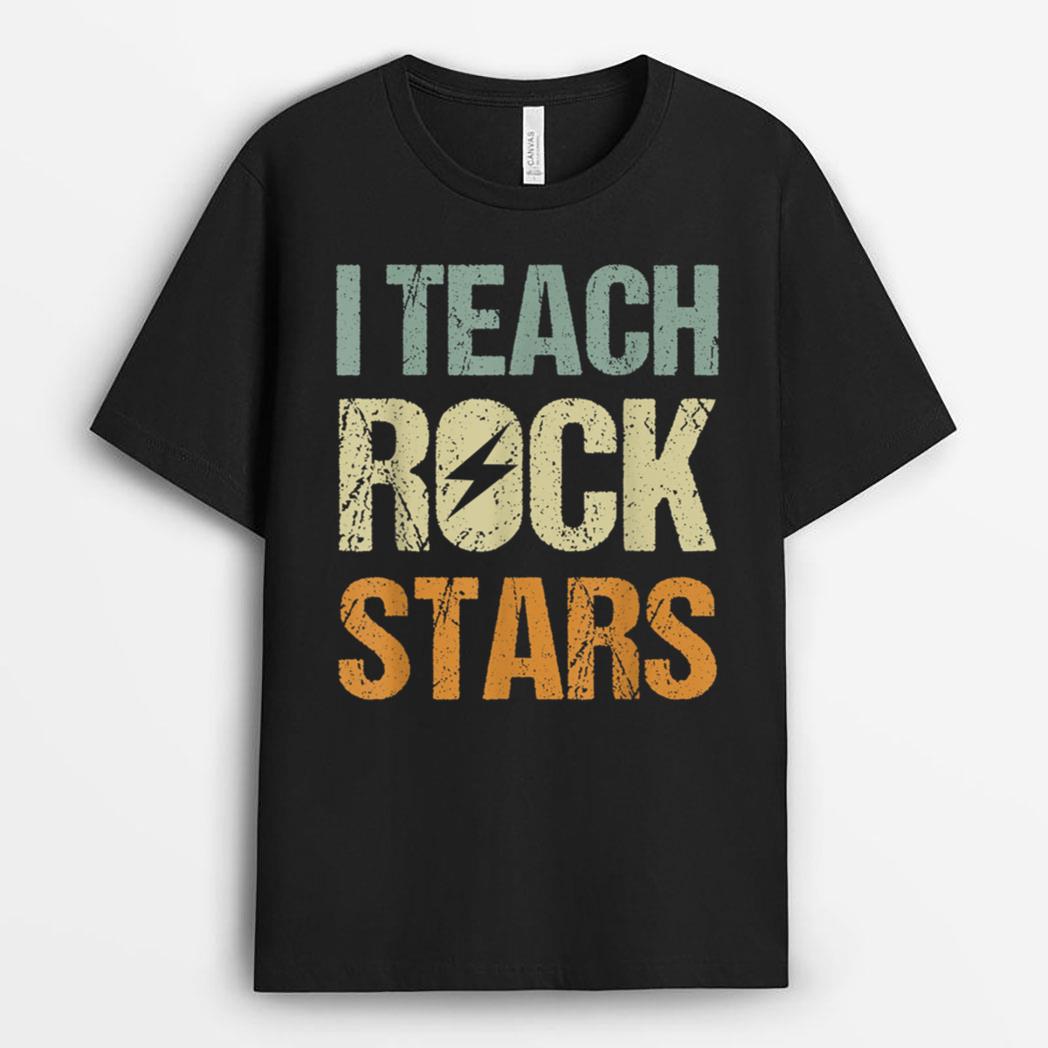 I Teach Rockstars  Funny Music Teacher Back to School T-Shirt
