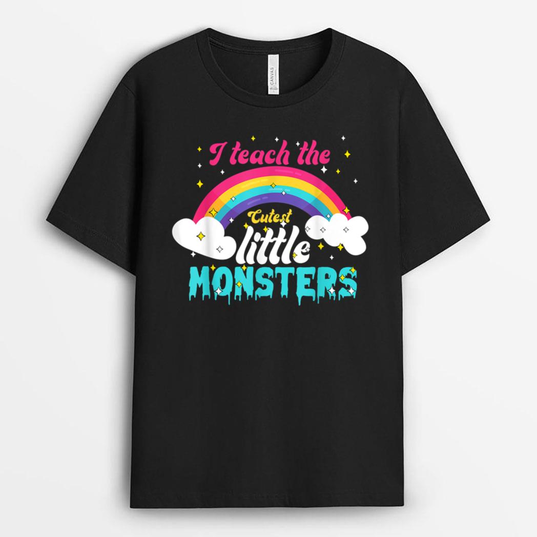 I Teach The Cutest Little Monsters  Halloween T-Shirt