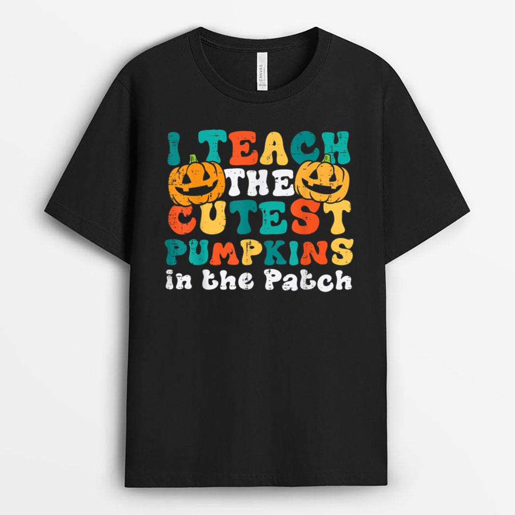 I Teach The Cutest Pumpkins Retro Groovy Halloween Teacher T-Shirt