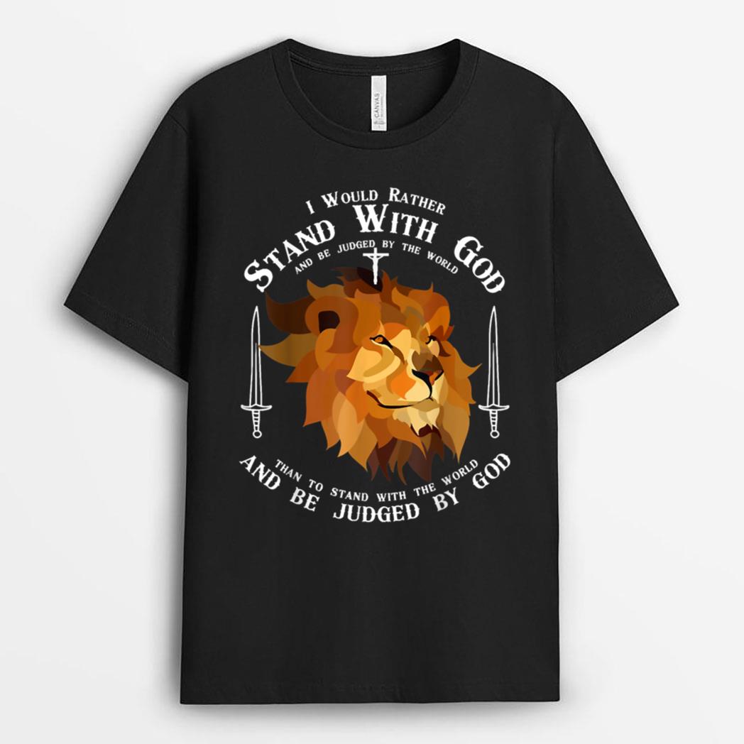 I Would Rather Stand With God, Knight Templar Jesus Religion T-Shirt