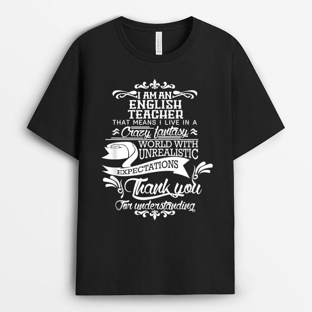 I'm An English Teacher  Great Gifts For Men Women T-Shirt