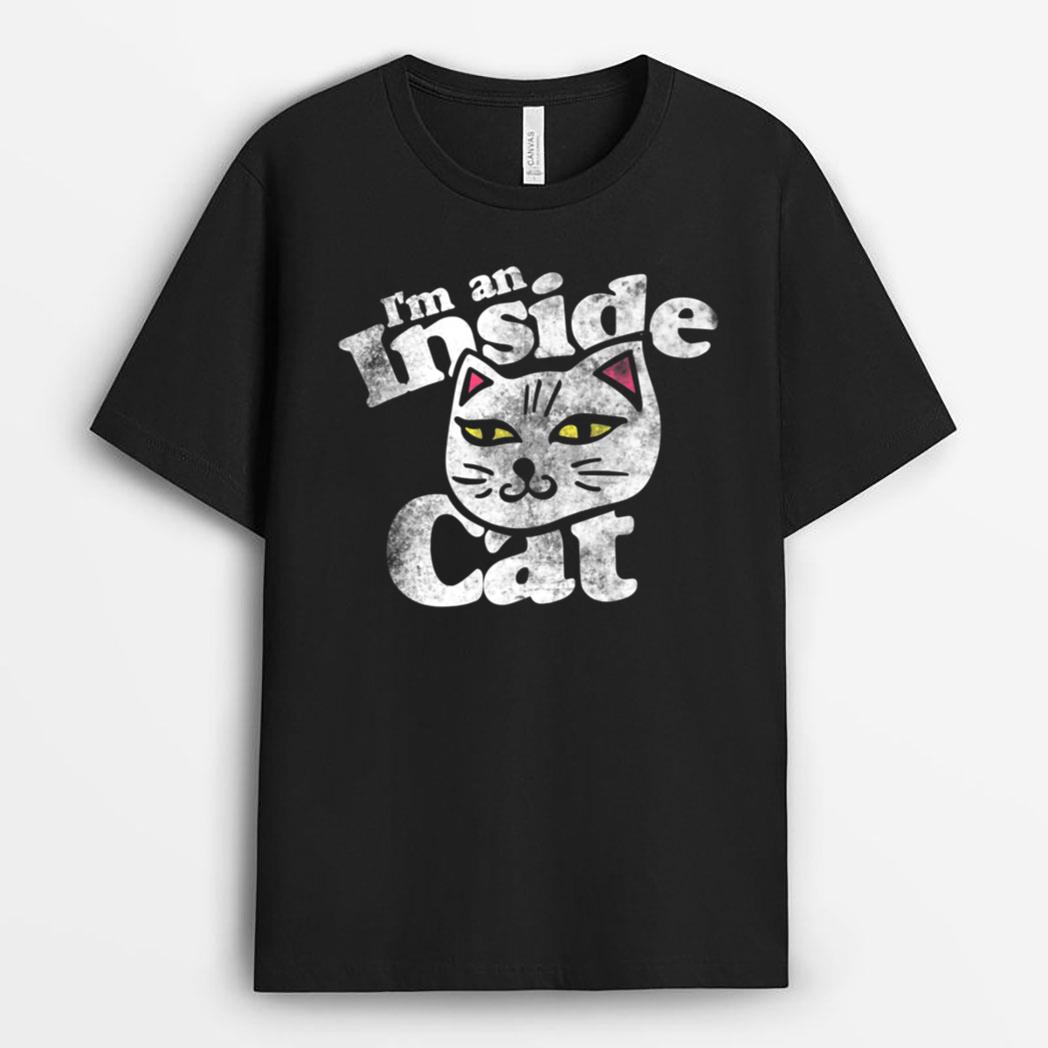 I'm an inside cat  vintage style cat lovers T-Shirt