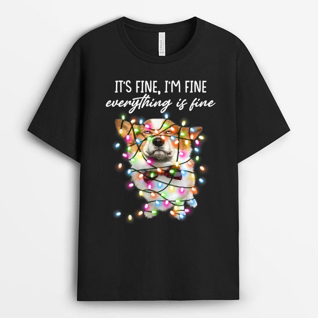 I'm Fine Everything Is Fine Corgi Dog Christmas Lights Xmas T-Shirt