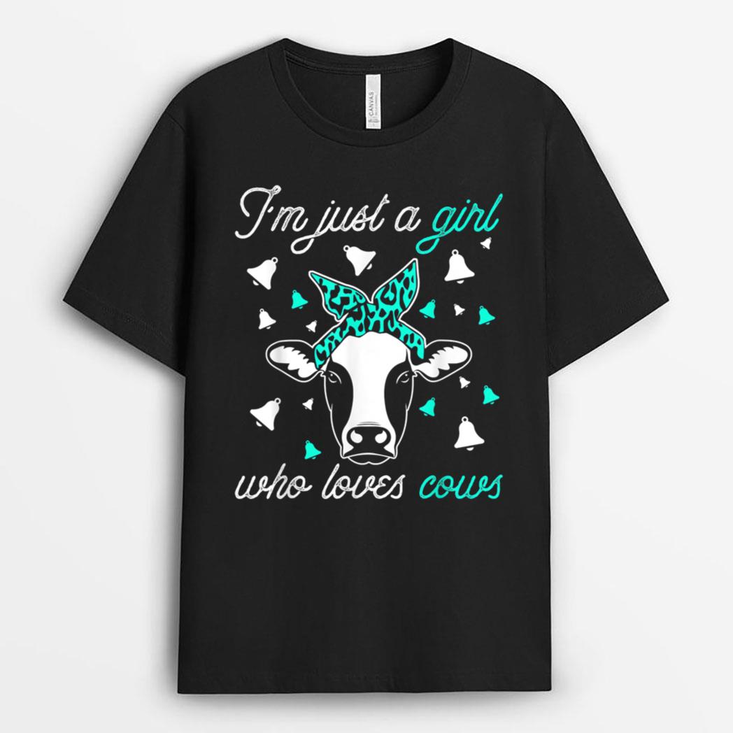 I'm Just A Girl Who Loves Cows Funny Farmer T-shirt T-Shirt