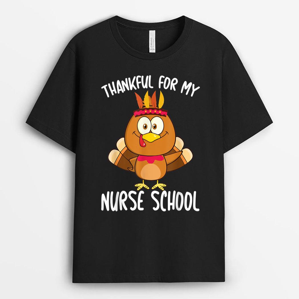 I'm Thankful For My Nurse Thanksgiving Day Teacher Gifts T-Shirt