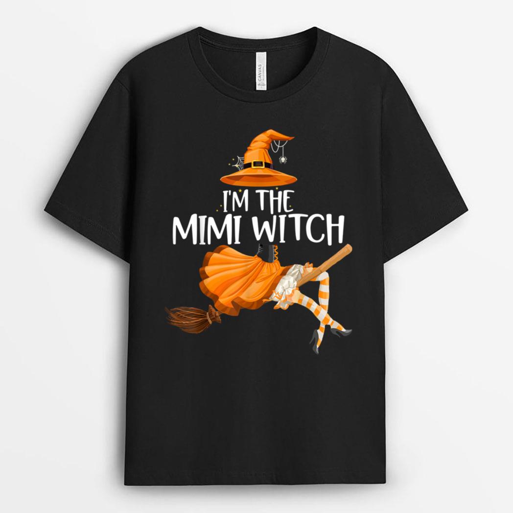 I'm the Mimi Witch Funny Grandma Halloween Matching Costume T-Shirt
