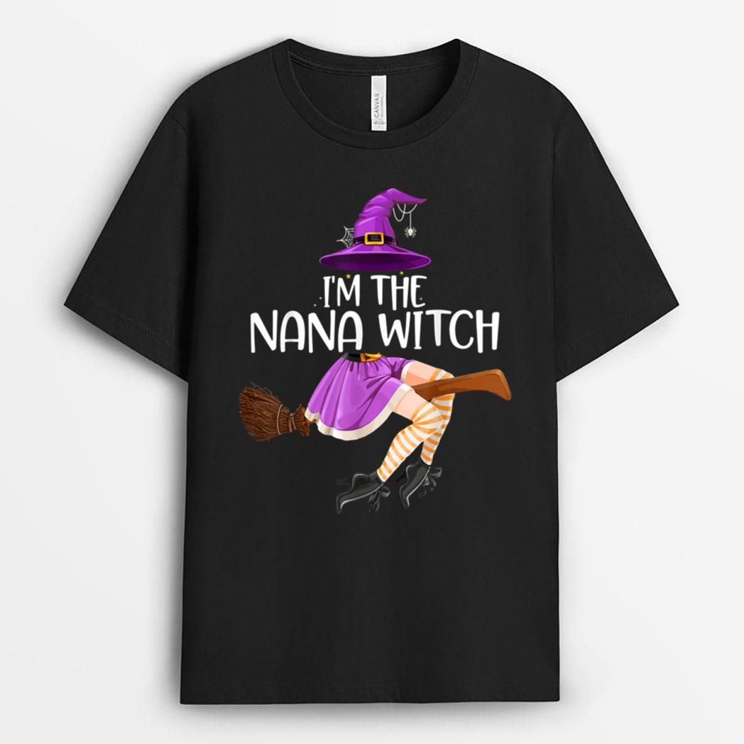 I'm the Nana Witch Funny Halloween Matching Grandma Costume T-Shirt