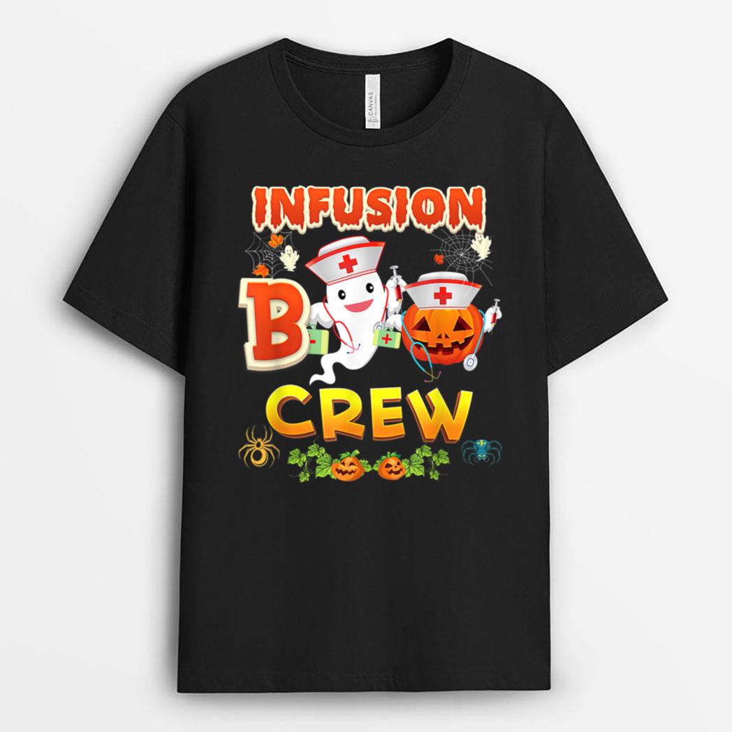 Infusion Nurse Boo Crew Ghost Witch Halloween Pumpkin Horor T-Shirt