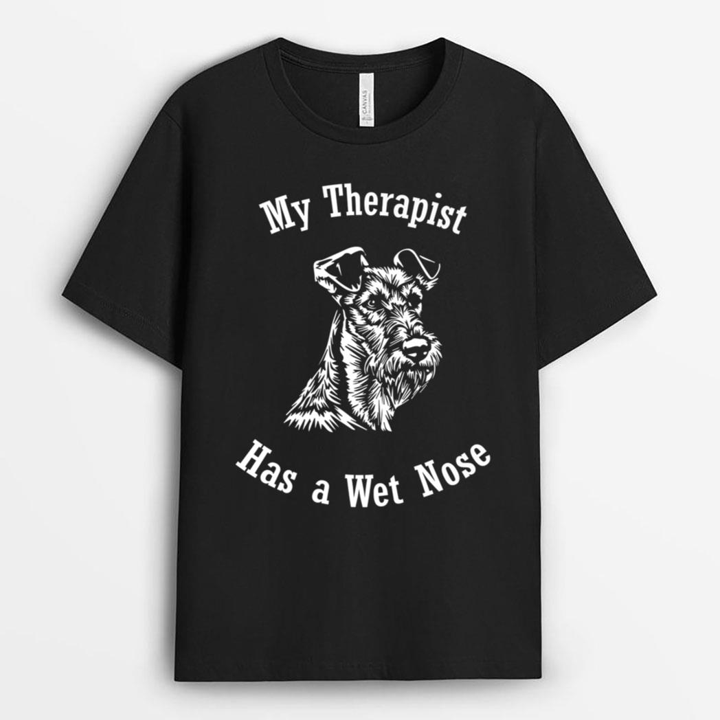 Irish Terrier dog My Therapist has a Wet Nose T-Shirt