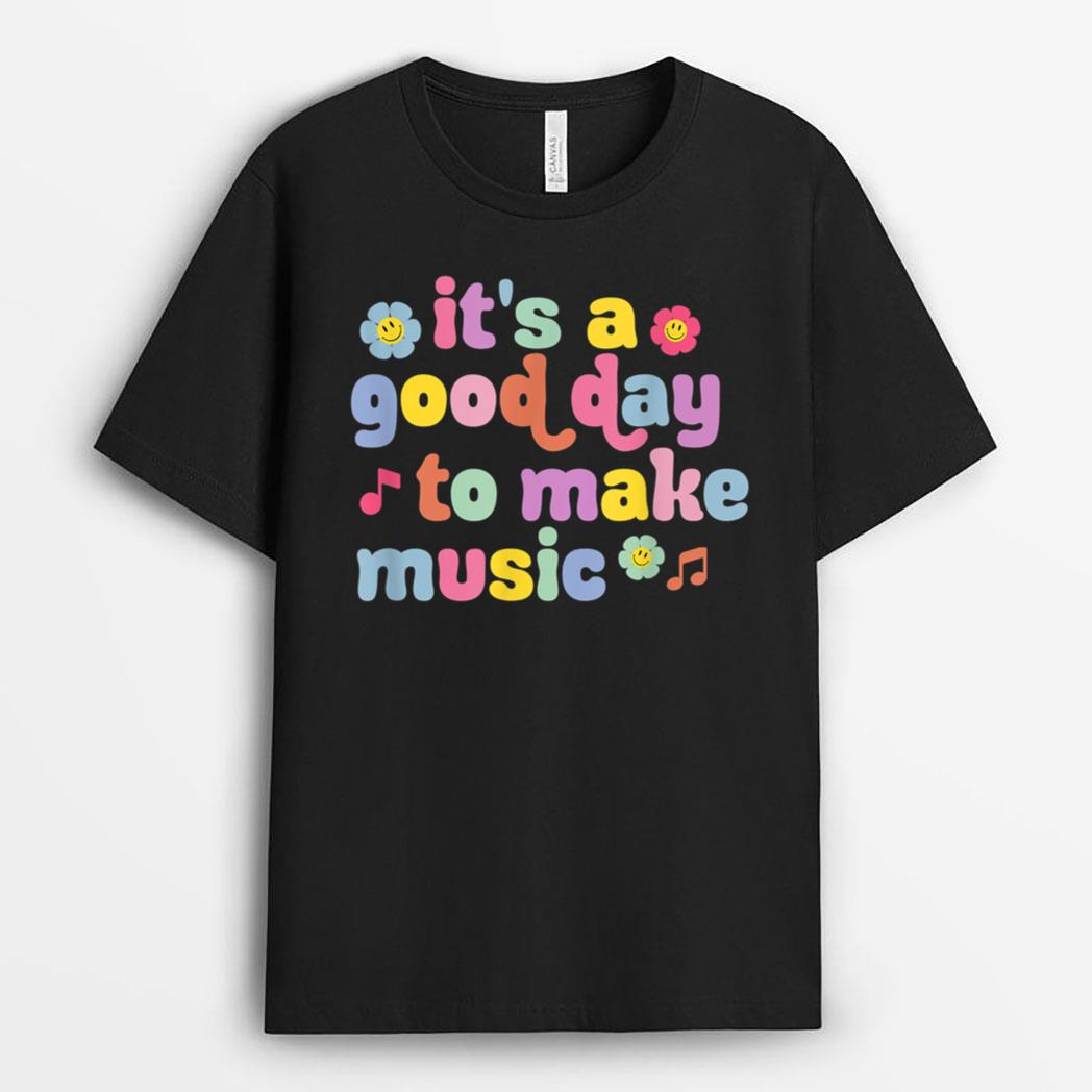 It's A Good Day To Make Music Music Teacher Retro Groovy T-Shirt