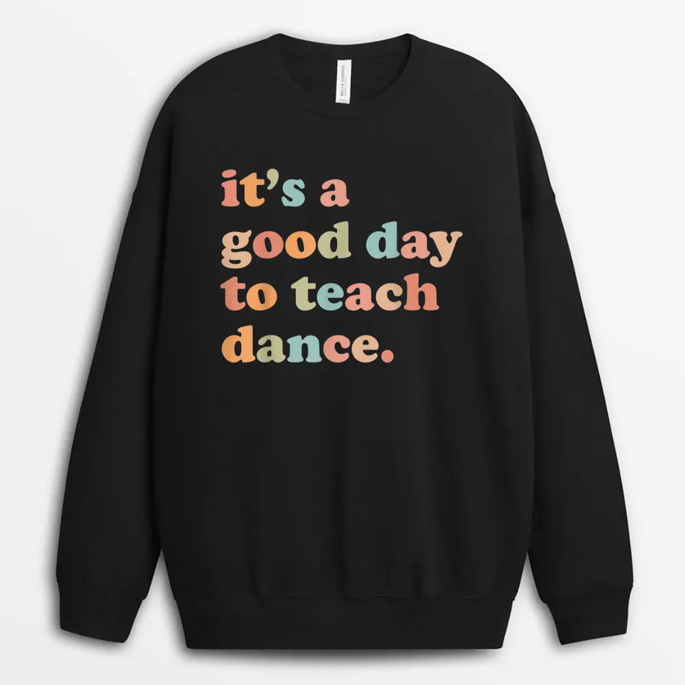 It's A Good Day To Read A Book Funny School Teachers Sweatshirt - Black
