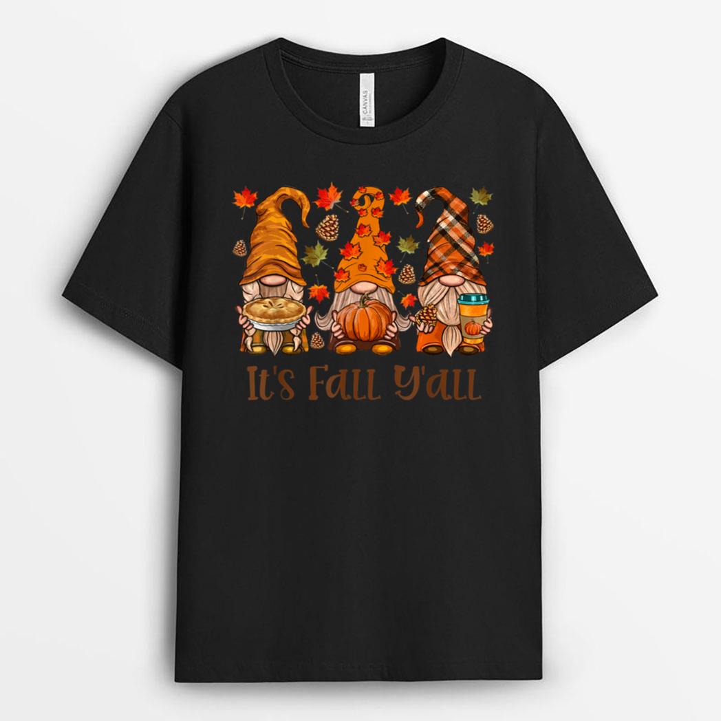 It's Fall Y'all Gnome Autumn Gnomes Pumpkin Spice Season T-Shirt