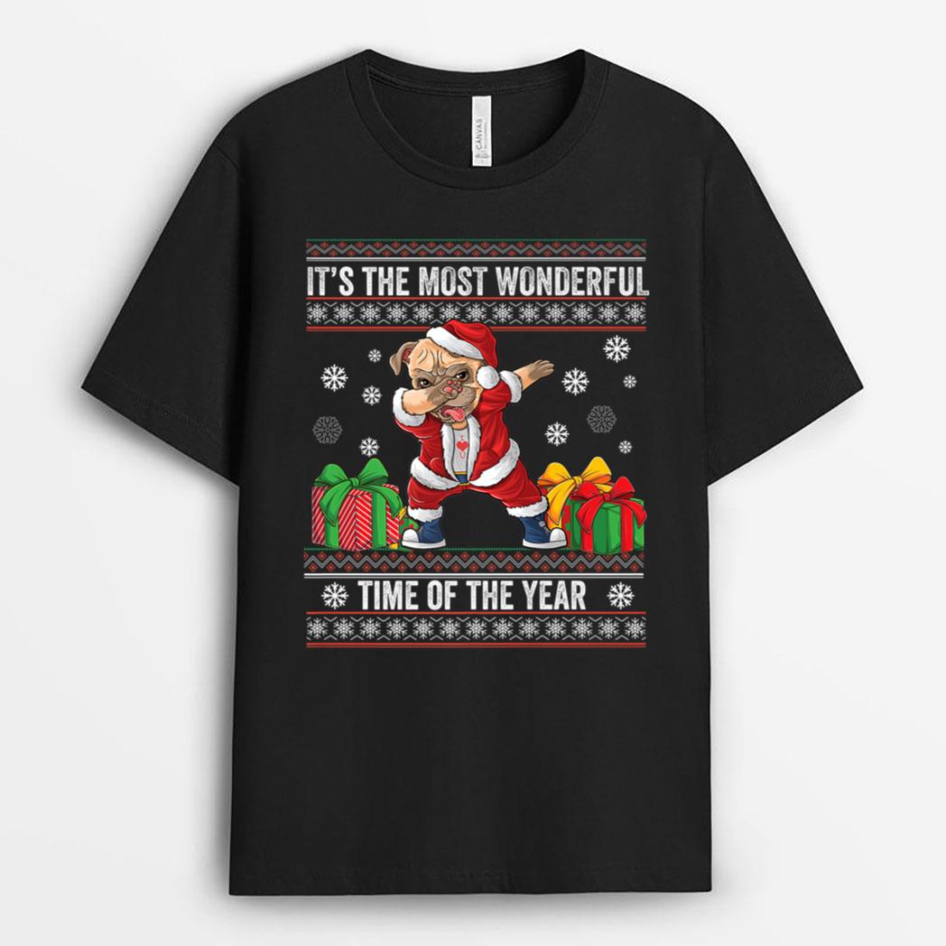 Its The Most Wonderful Time Of The Year Dabbing Pug Dog Xmas T-Shirt