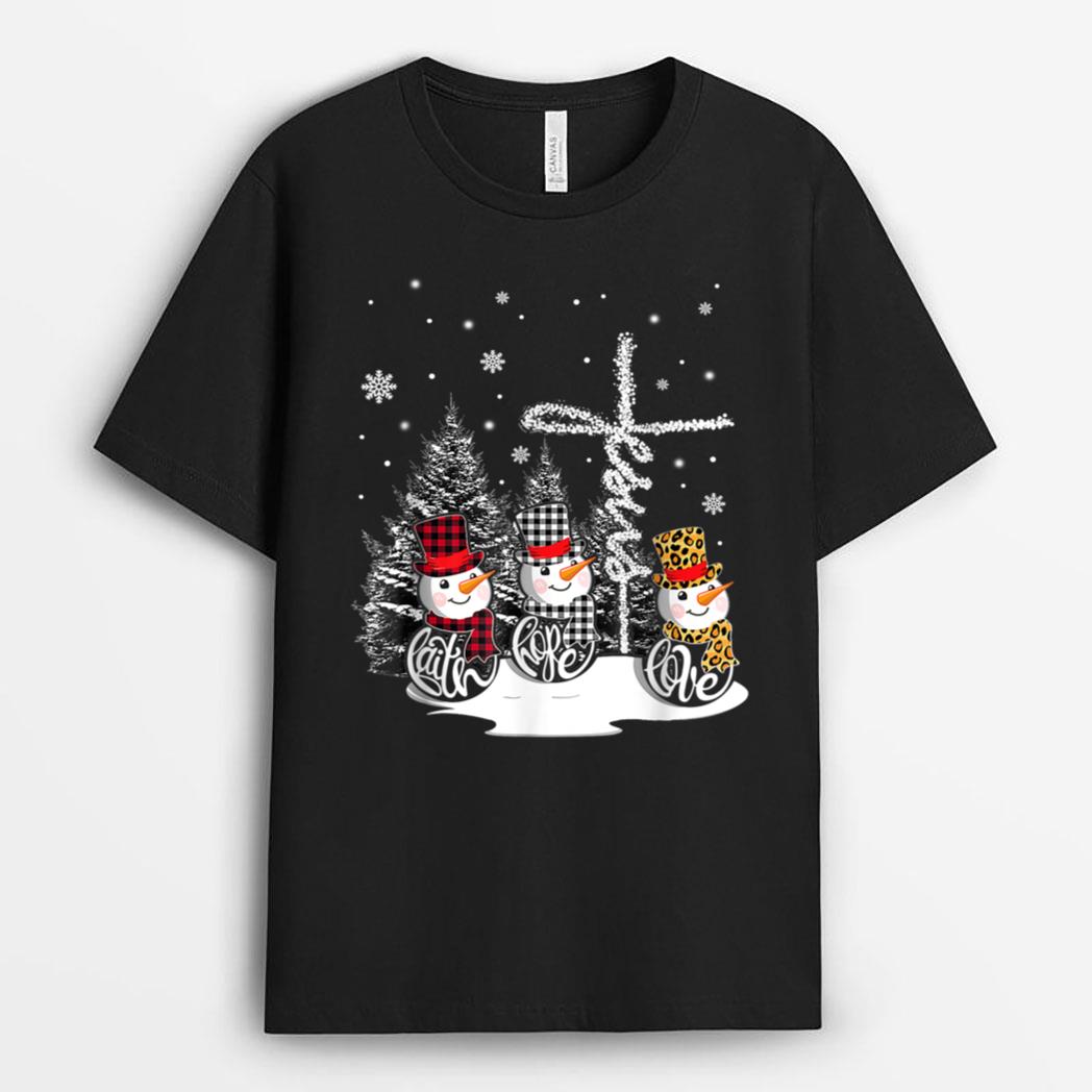 Jesus Faith Hope Love Snowman Christmas Christian T-Shirt