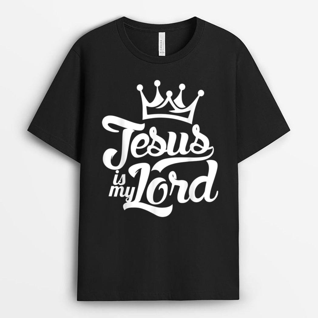 JESUS IS LORD T-Shirt