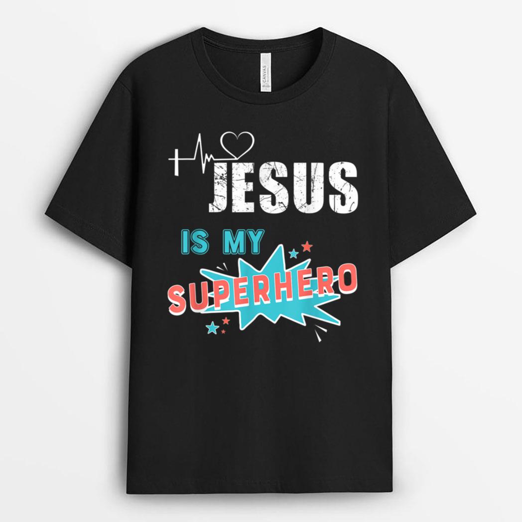 Jesus Is My Superhero Cute Powerful Christian T-Shirt