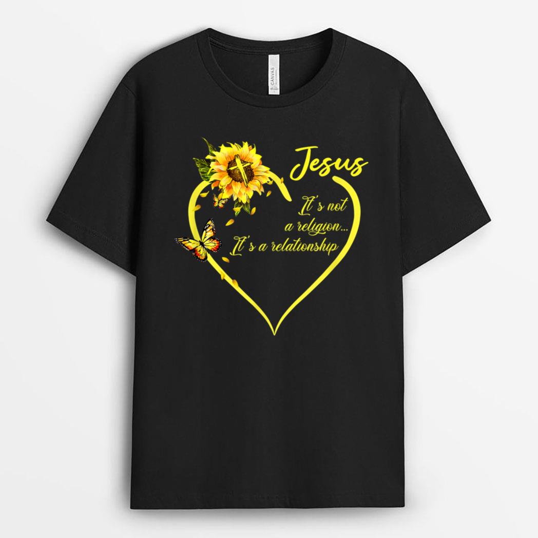 Jesus It's not a Religion It's a Relationship Sunflower Art T-Shirt