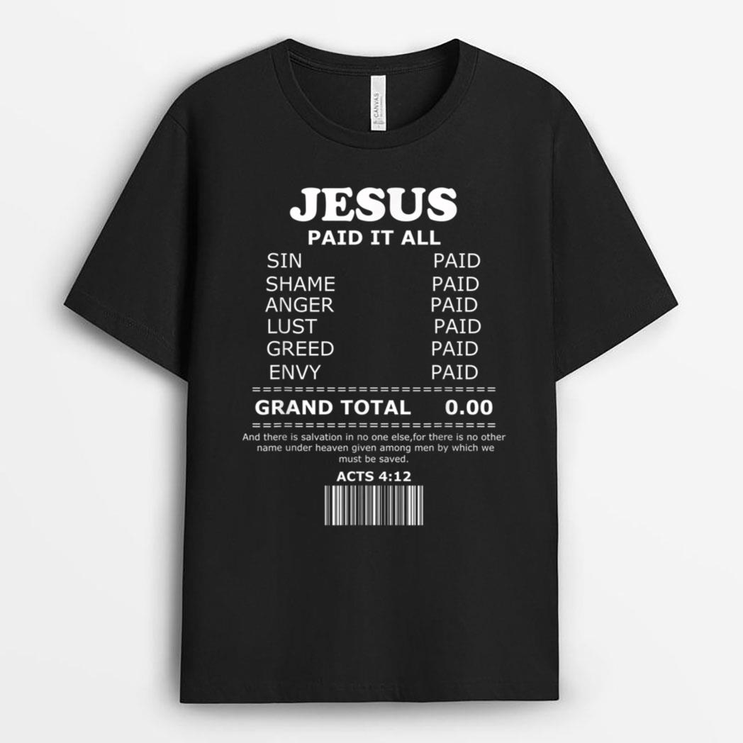 Jesus Paid It All Receipt T-Shirt
