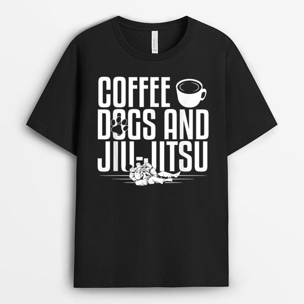Jujitsu Coffee Dogs And Jiu-Jitsu T-Shirt
