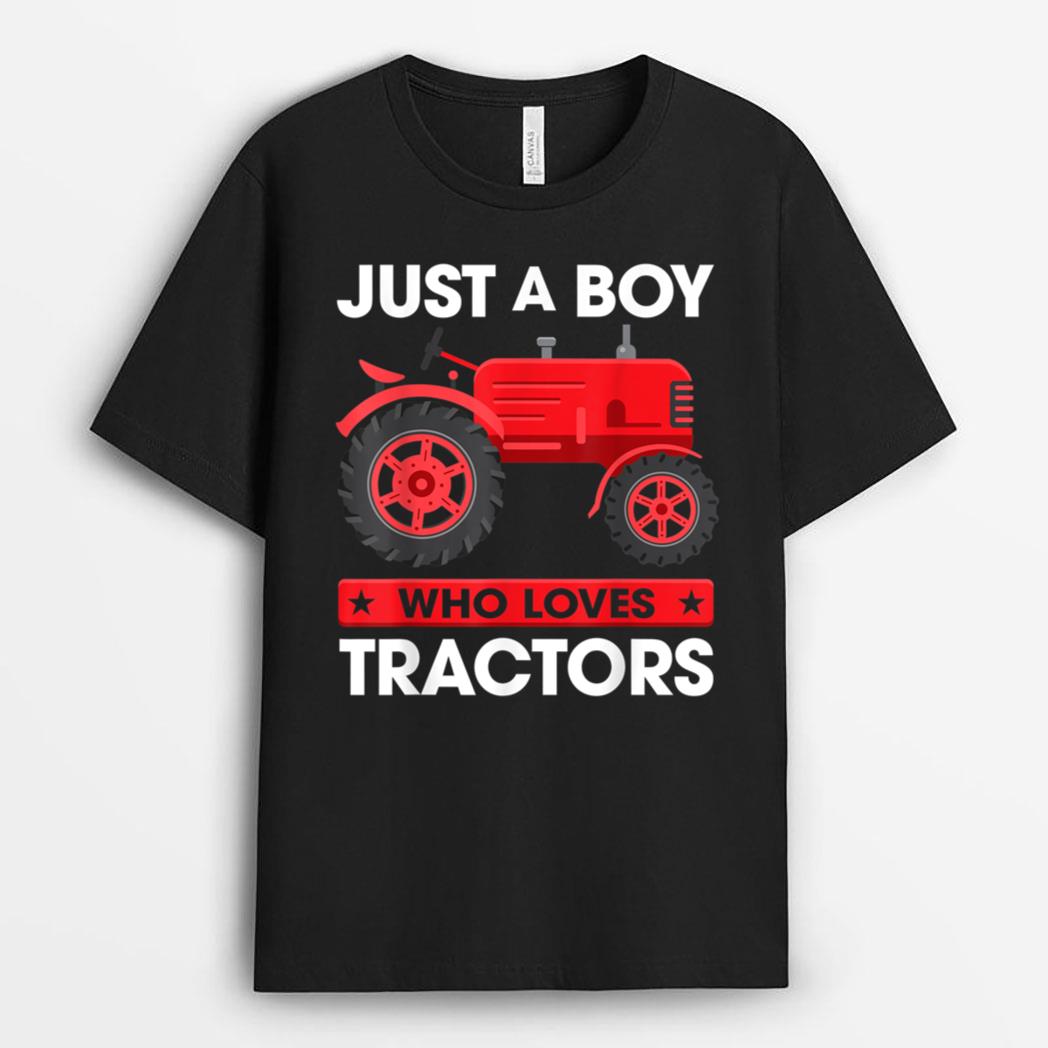 Just a Boy Who Loves Tractors Kids Farm Tractor Funny Farmer T-Shirt