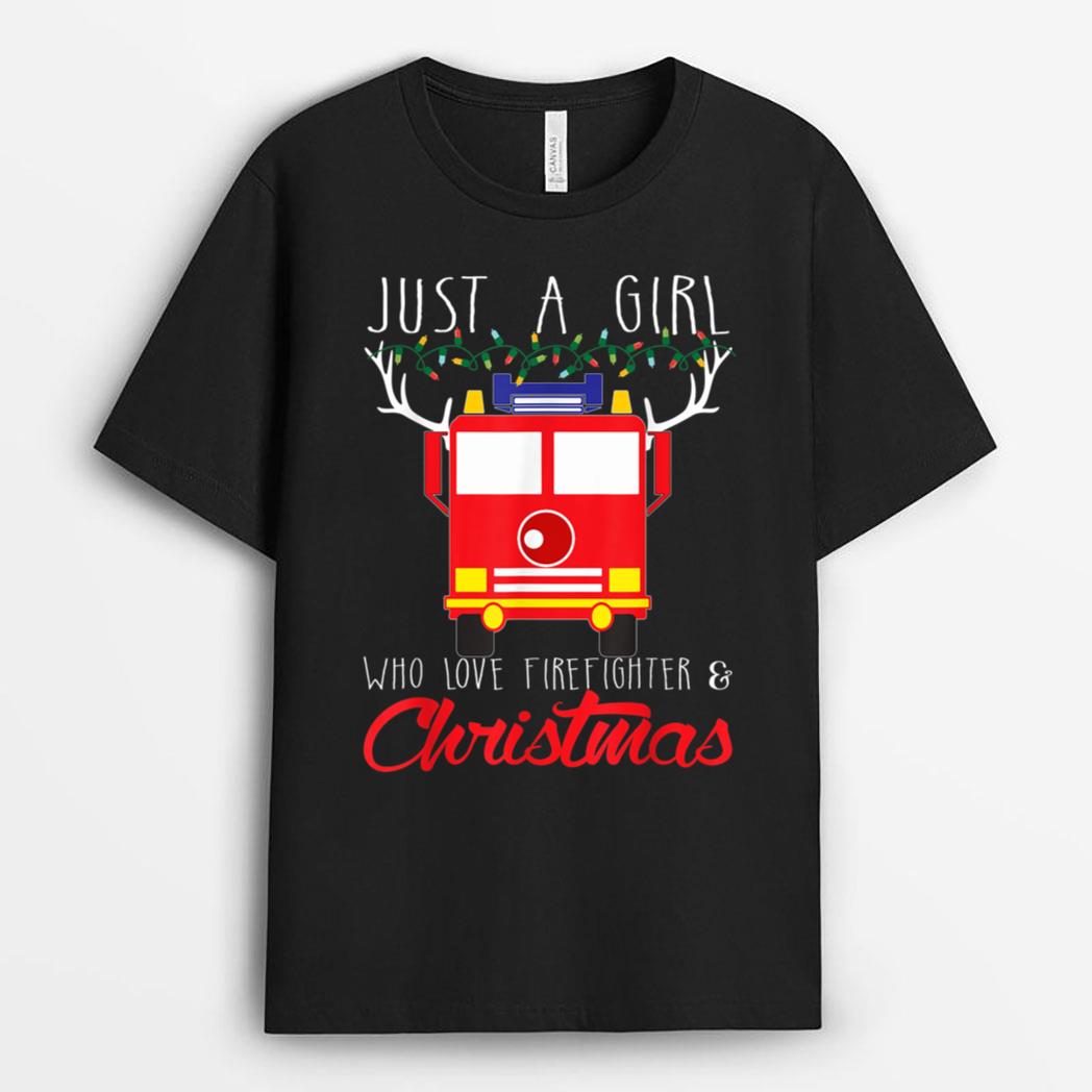 Just A Girl Who Loves A Firefighter and Christmas Pajama T-Shirt