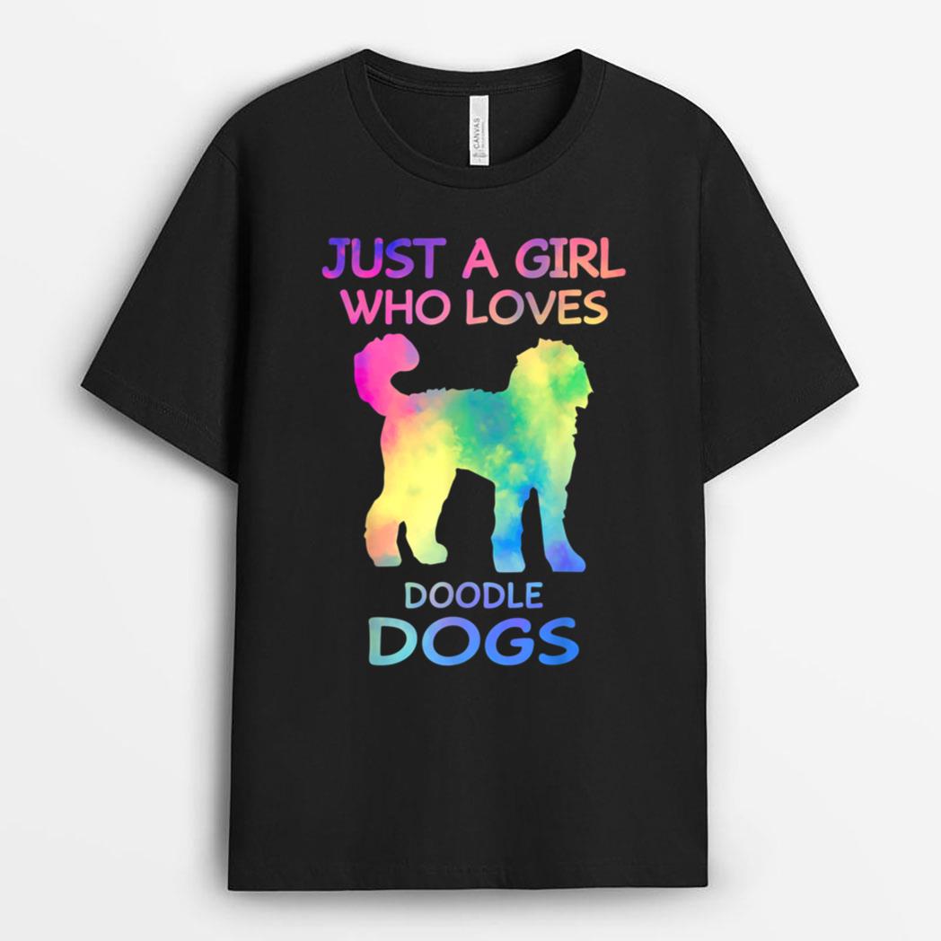 Just A Girl Who Loves Doodle Dogs Funny Doodle Dog Lover T-Shirt