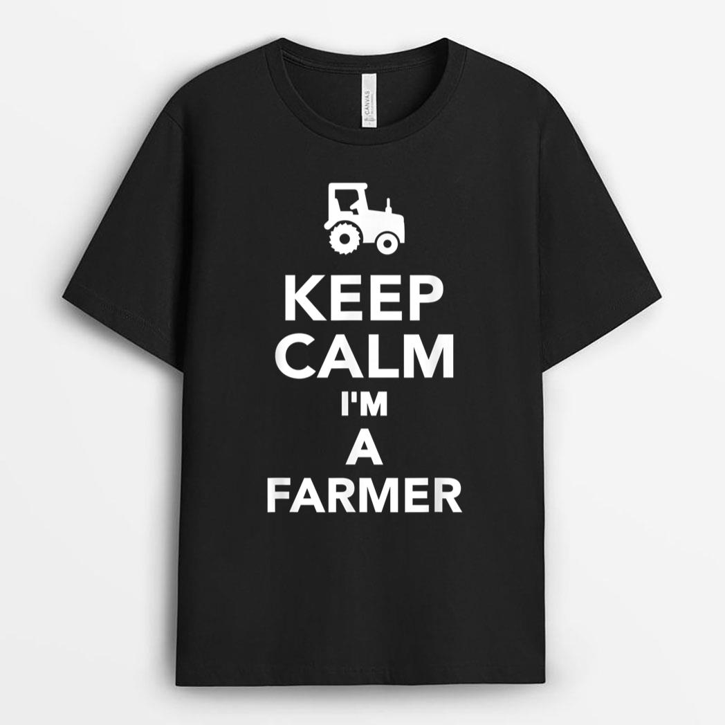 Keep calm I'm a farmer T-Shirt