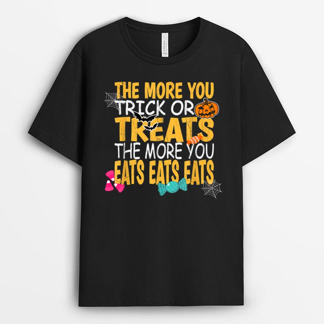 Kids Halloween More Trick Or Treats More You Eats Candy T-Shirt