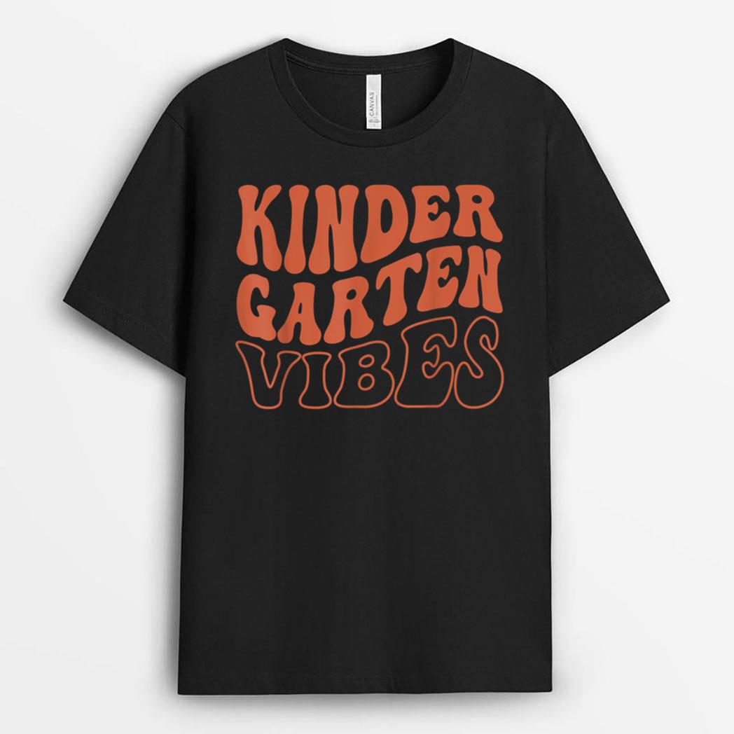 Kindergarten Vibes Back To School Teacher Girls Boys Toddler T-Shirt