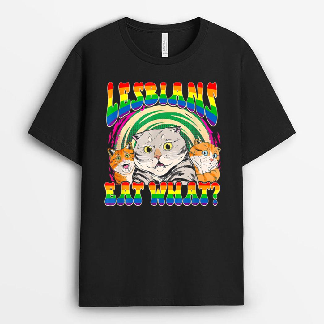 Lesbians Eat What Cat National Coming Out Day LGBQ Pride T-Shirt