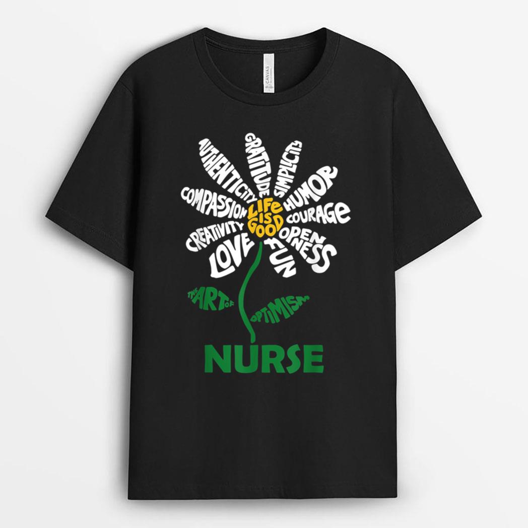 Life is good Nurse Daisy  Nurse Flower Gifts T-Shirt