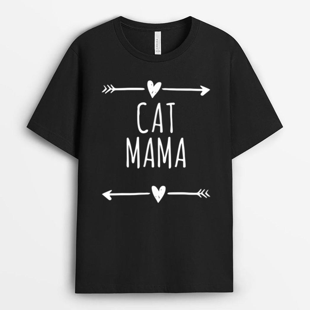 Love Arrows Hearts Funny Cat Mama T-Shirt