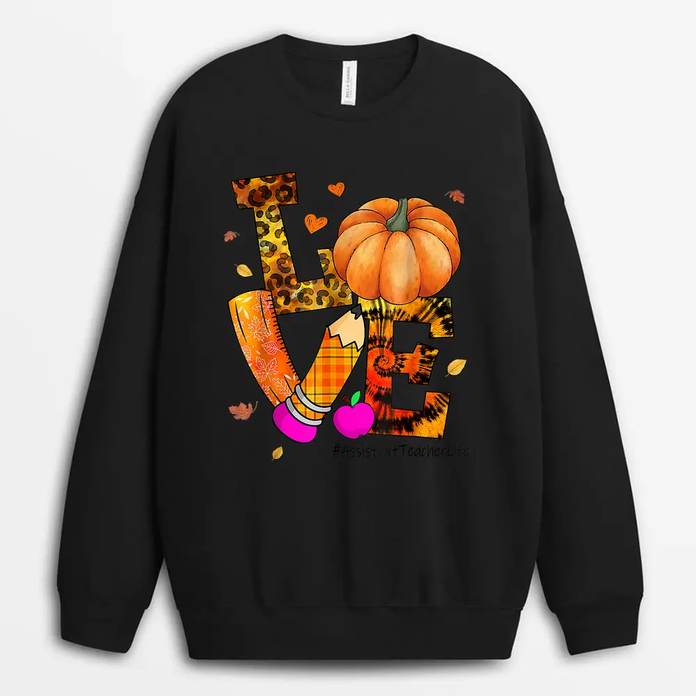 Love Fall Autumn Sunflower Teacher Life Teacher Teaching Sweatshirt - Black