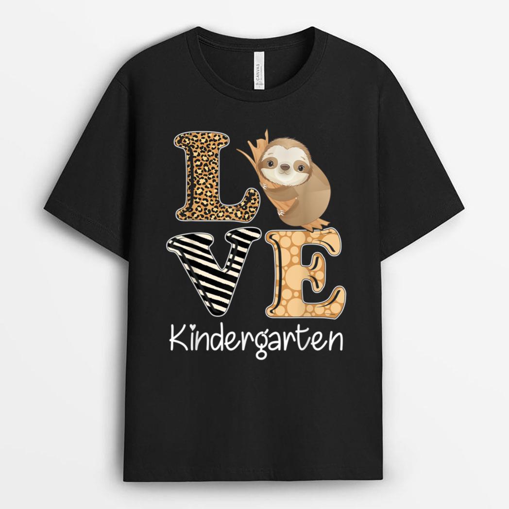 Love Kindergarten Sloth Kindergarten Teacher Back To School T-Shirt
