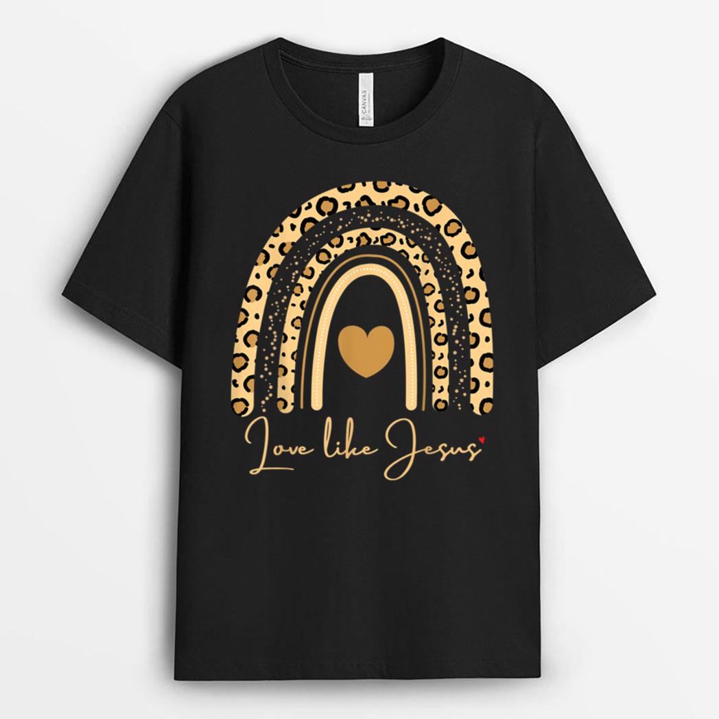 LOVE LIKE JESUS Christian Leopard Rainbow T-Shirt