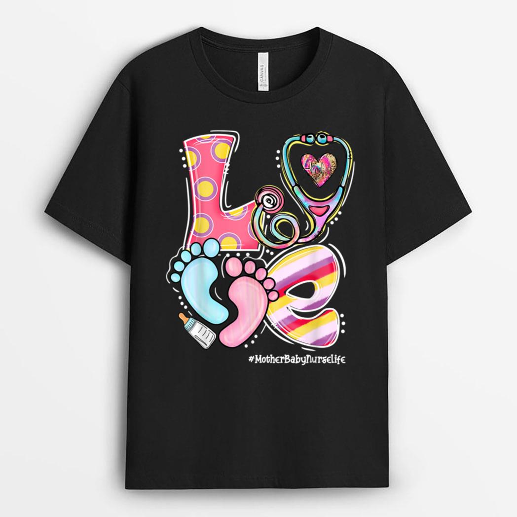 LOVE Stethoscope Footprint Mother Baby Nurse Life T-Shirt